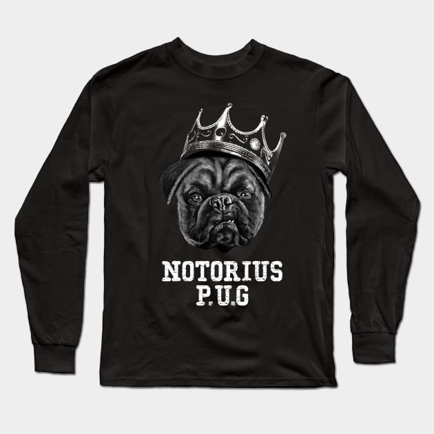 Notorious P.U.G Long Sleeve T-Shirt by Vincent Trinidad Art